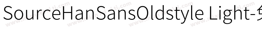 SourceHanSansOldstyle Light字体转换